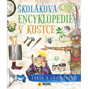 Školákova encyklopedie v kostce - Fakta a zajímavosti - SUN