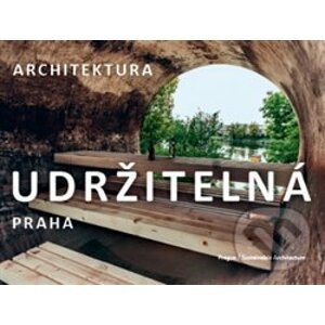 Praha / Udržitelná architektura - Dan Merta