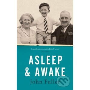Asleep and Awake - John Fuller