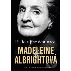 E-kniha Peklo a jiné destinace - Madeleine Albrightová
