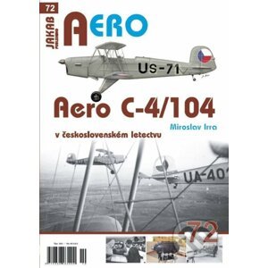 Aero C-4/104 v československém letectvu - Miroslav Irra