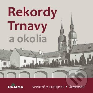 Rekordy Trnavy - Daniel Kollár