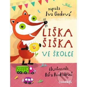 E-kniha Liška Šiška ve školce - Bára Buchalová, Iva Gecková