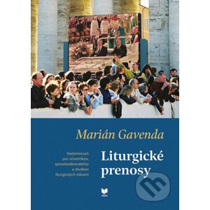 Liturgické prenosy - Marián Gavenda