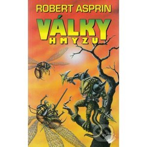 Války hmyzu - Robert Asprin