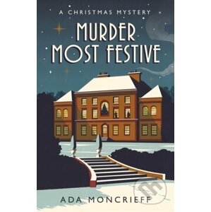 Murder Most Festive - Ada Moncrieff