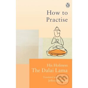 How To Practise - Dalai Lama