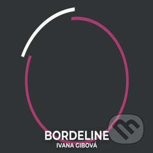 Borderline - Ivana Gibová