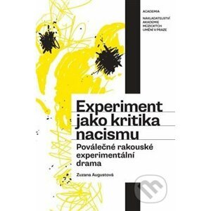 Experiment jako kritika nacismu. - Zuzana Augustová