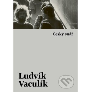 Český snář - Ludvík Vaculík