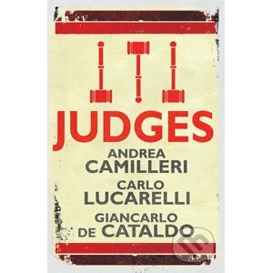 Judges - Andrea Camilleri, Carlo Lucarelli, Giancarlo De Cataldo