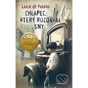 E-kniha Chlapec, který rozdával sny - Luca Di Fulvio