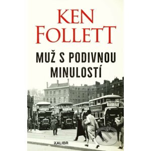 E-kniha Muž s podivnou minulostí - Ken Follett