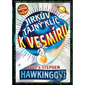 E-kniha Jirkův tajný klíč k vesmíru - Lucy Hawking, Stephen Hawking