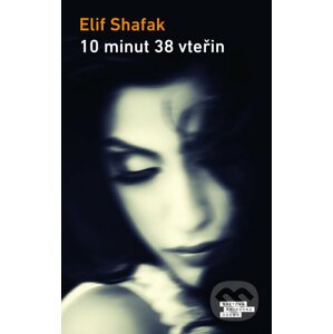 E-kniha 10 minut 38 vteřin - Elif Shafak