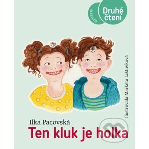 E-kniha Ten kluk je holka - Ilka Pacovská,Markéta Laštuvková (ilustrátor)