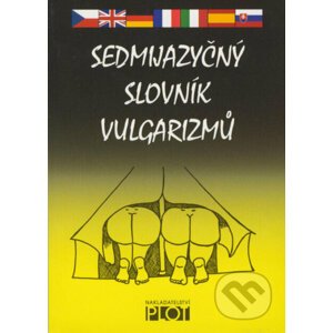 E-kniha Sedmijazyčný slovník vulgarismů - Plot