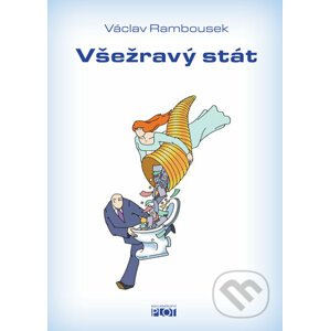 E-kniha Všežravý stát - Václav Rambousek