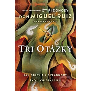 E-kniha Tři otázky - Don Miguel Ruiz, Barbara Emrys