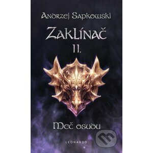 E-kniha Zaklínač II. - Meč osudu - Andrzej Sapkowski