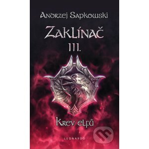 E-kniha Zaklínač III. - Krev elfů - Andrzej Sapkowski
