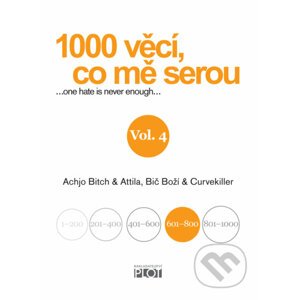 E-kniha 1000 věcí, co mě serou 4 - Achjo Bitch, Atilla Bič Boží, Curvekiller