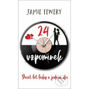 24 vzpomínek - Jamie Fewery