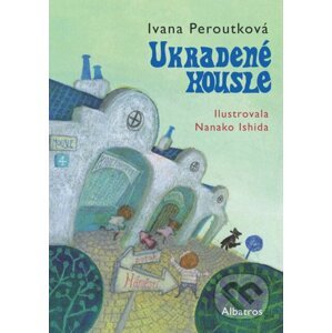 E-kniha Ukradené housle - Ivana Peroutková, Nanako Ishida (ilustrátor)
