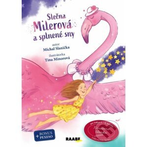 Slečna Milerová a splnené sny - Michal Slanička, Tina Minorová (ilustrátor)