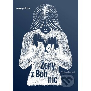 Ženy z Bohnic - Edna Nová