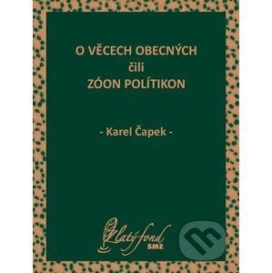 E-kniha O věcech obecných čili zóon polítikon - Karel Čapek