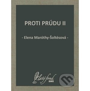 E-kniha Proti prúdu II - Elena Maróthy-Šoltésová