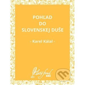 E-kniha Pohľad do slovenskej duše - Karel Kálal