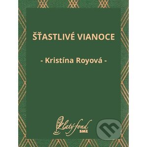 E-kniha Šťastlivé Vianoce - Kristína Royová