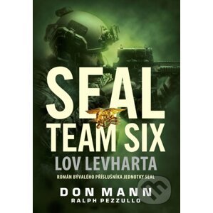 SEAL team six: Lov levharta - Don Mann