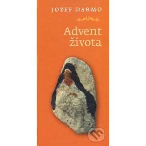 Advent života - Jozef Darmo