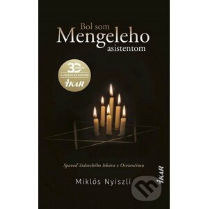 E-kniha Bol som Mengeleho asistentom - Miklós Nyiszli