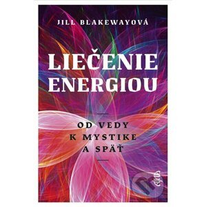 E-kniha Liečenie energiou - Jill Blakeway