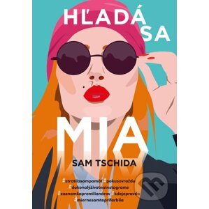 Hľadá sa Mia - Sam Tschida
