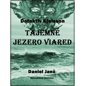 E-kniha Tajemné jezero Viared - Daniel Janů