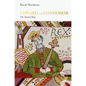 Edward the Confessor - David Woodman