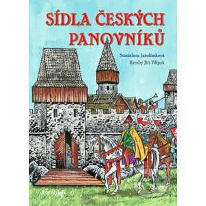 E-kniha Sídla českých panovníků - Stanislava Jarolímková