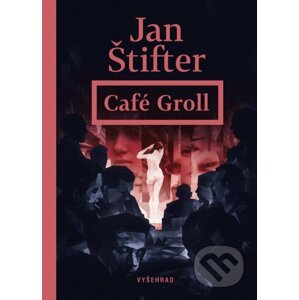 E-kniha Café Groll - Jan Štifter,Ondřej Dolejší (ilustrátor)