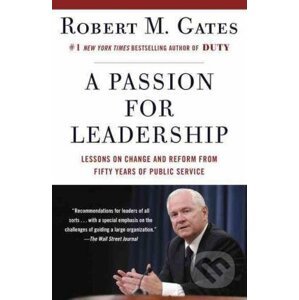 A Passion for Leadership - M. Robert Gates
