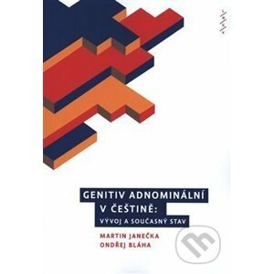 Genitiv adnominální v češtině - Ondřej Bláha, Martin Janečka