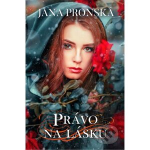 E-kniha Právo na lásku - Jana Pronská