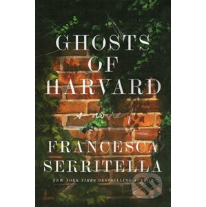 Ghosts of Harvard - Francesca Serritella