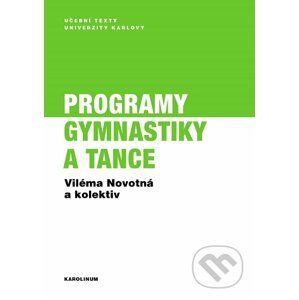 E-kniha Programy gymnastiky a tance - Viléma Novotná a kolektív