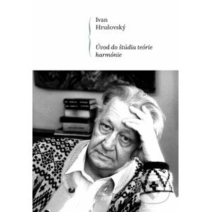 E-kniha Úvod do štúdia teórie harmónie - Ivan Hrušovský