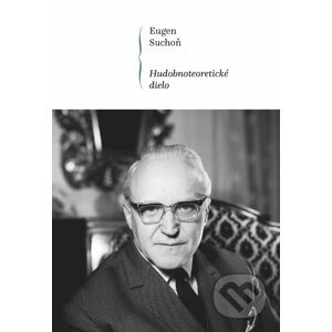 E-kniha Hudobnoteoretické dielo - Eugen Suchoň